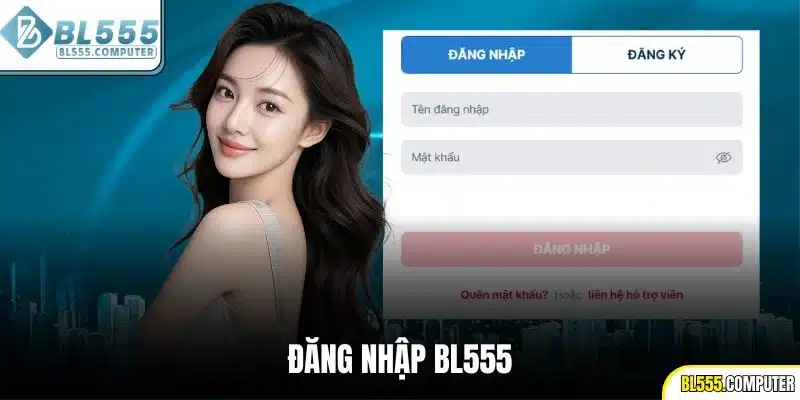 Đăng nhập BL555