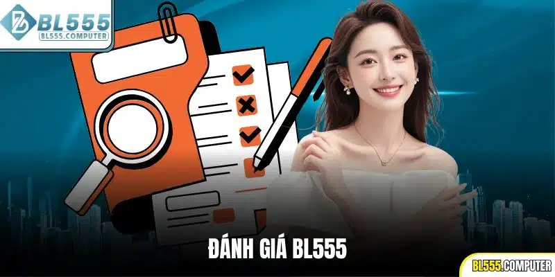 Đánh giá BL555
