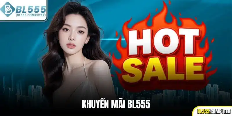 Khuyến mãi BL555