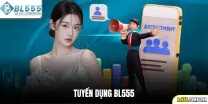 Tuyển dụng BL555
